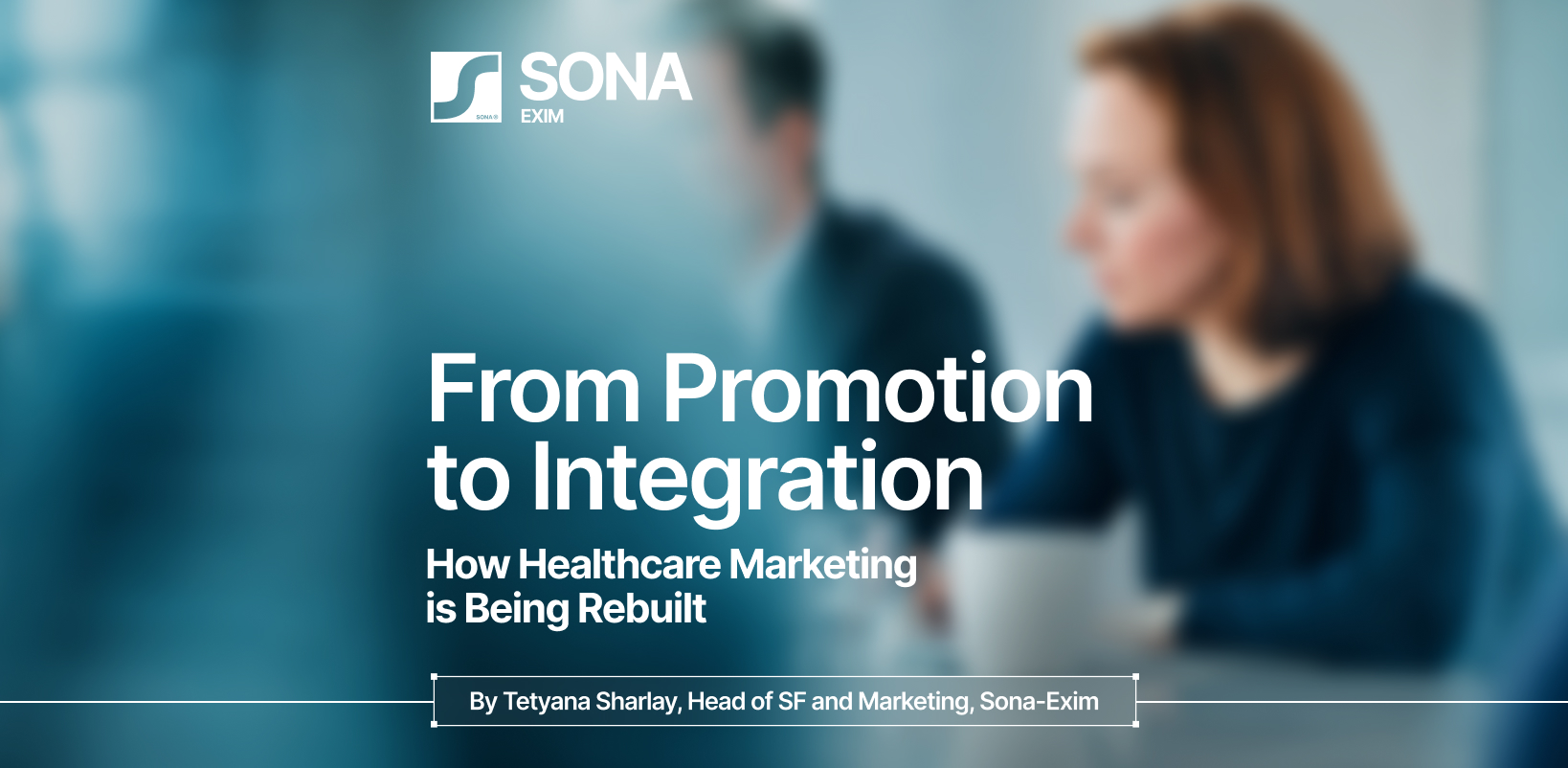 The New Logic of Healthcare Marketing